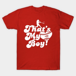 That's My Boy Baseball Mom Baseball Dad Grandparents Favorite Player T-Shirt